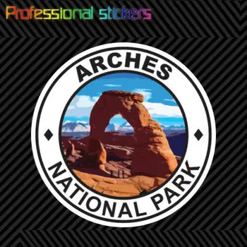 Parcul Național Arches Autocolant Premium Muri Tăiate de Vinil Majorare Tabără Ut Utah Autocolante pentru Masina, RULOTA, Laptop-uri, Motociclete