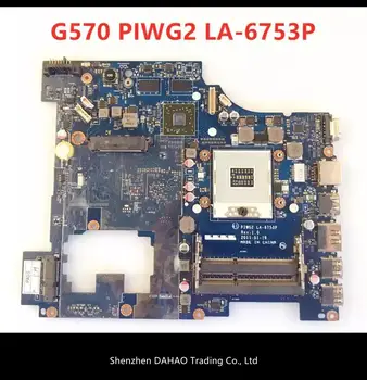 (Transport gratuit) Pentru Lenovo Ideapad G570 Laptop placa de baza PIWG2 LA-6753P Cu HM65 și GPU Testat OK