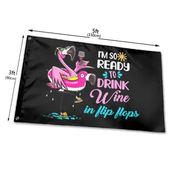 Im Atât De Citit Să Bea Vin În Flip Flops Flamingo Cadou Grafic Scrisoare Anime Joc De Om Particulariz Pavilion